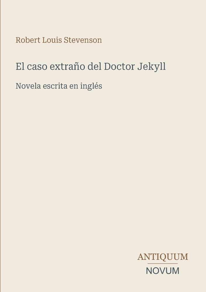 El caso extraño del Doctor Jekyll: Novela escrita en inglés cover