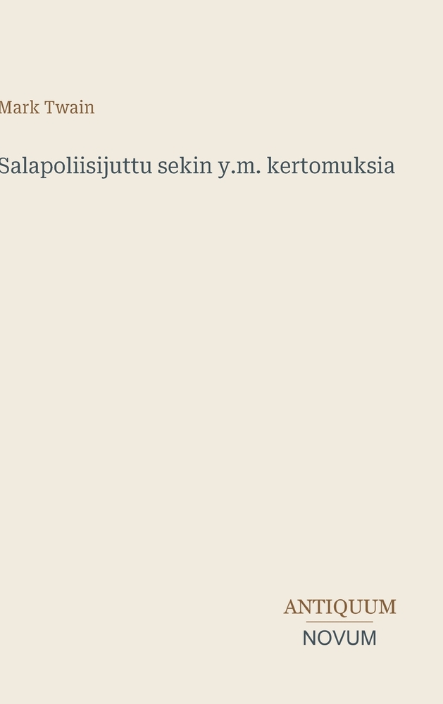 Salapoliisijuttu sekin y.m. kertomuksia cover