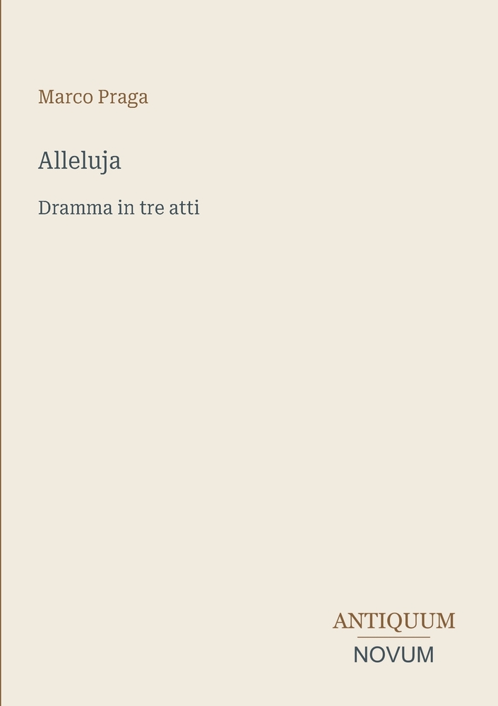Alleluja: Dramma in tre atti cover