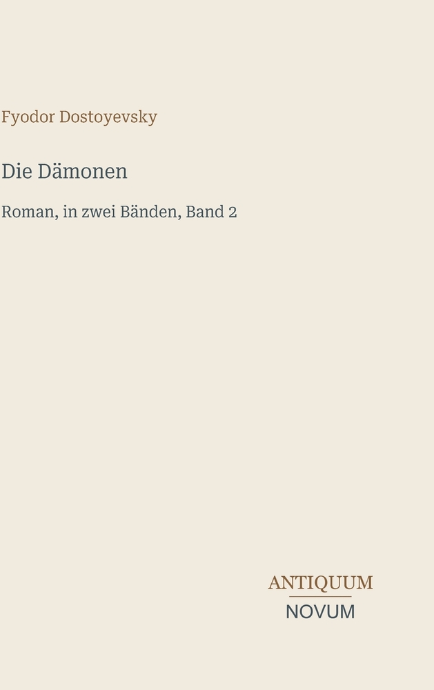 Die Dämonen: Roman, in zwei Bänden, Band 1 cover