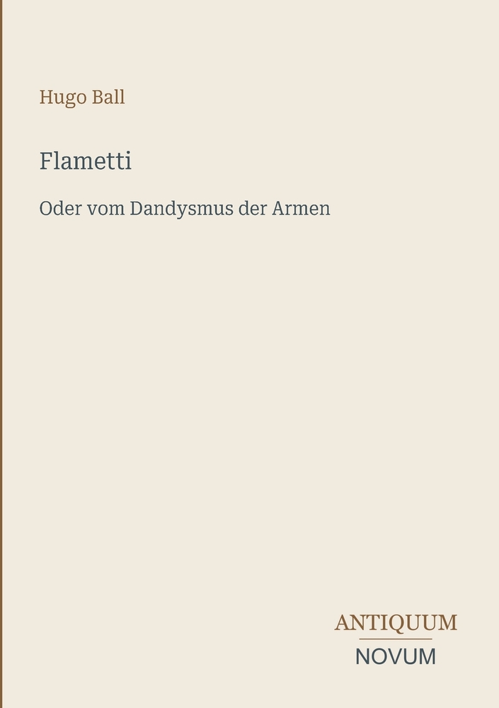 Flametti: Oder vom Dandysmus der Armen cover