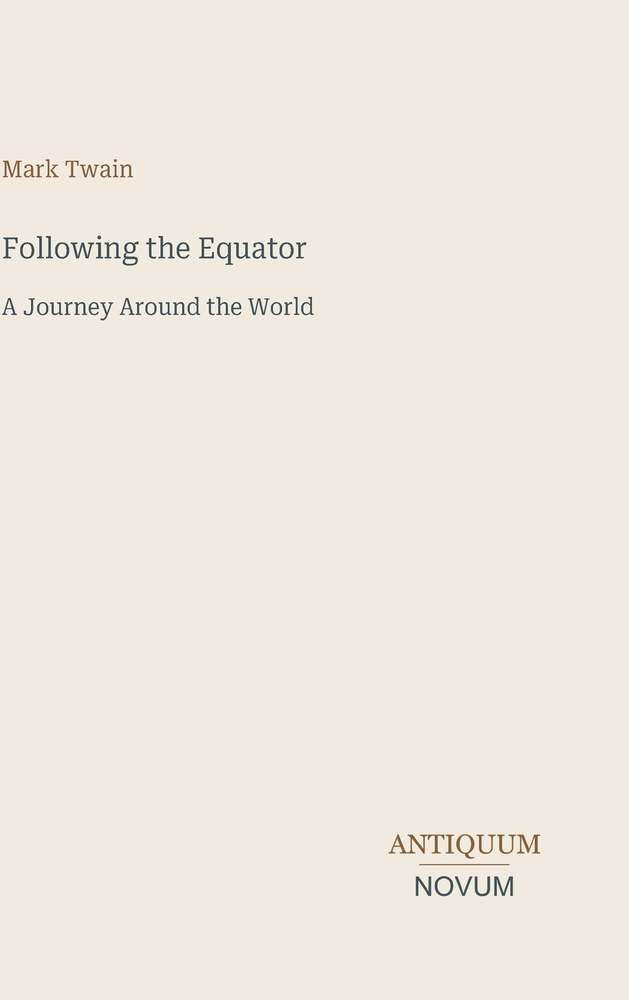 Following the Equator: A Journey Around the World cover