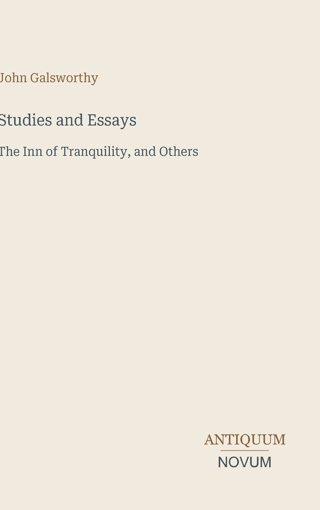 Studies and Essays: The Inn of Tranquility, and Others cover