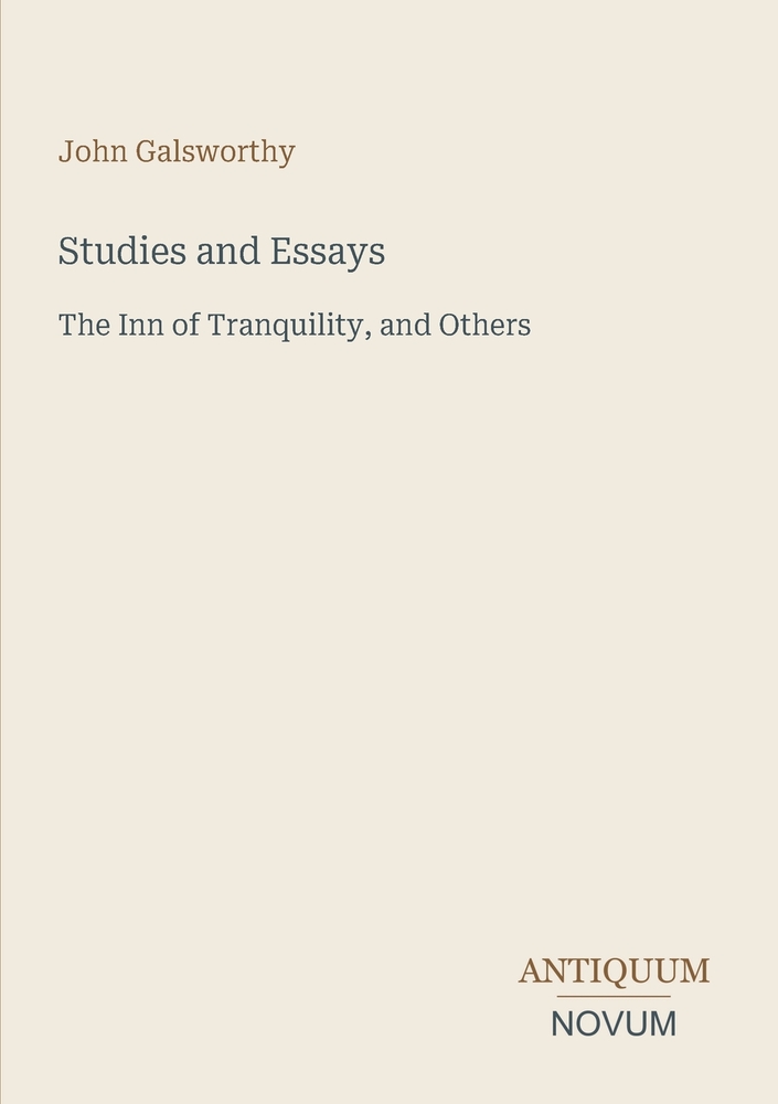 Studies and Essays: The Inn of Tranquility, and Others cover
