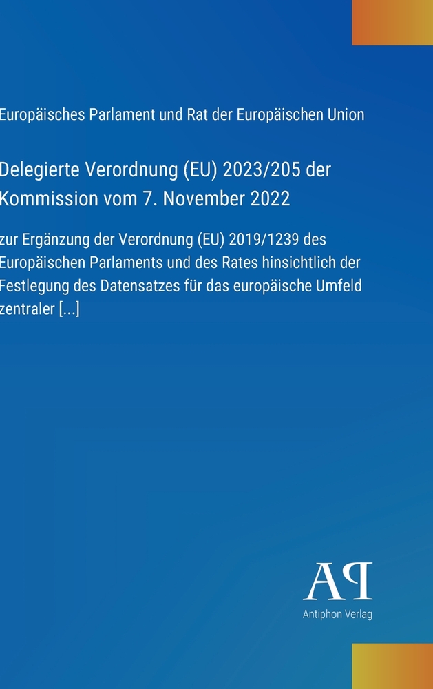 Delegierte Verordnung (EU) 2023/205 der Kommission vom 7. November 2022: zur Ergänzung der Verordnung (EU) 2019/1239 des Europäischen Parlaments und d cover