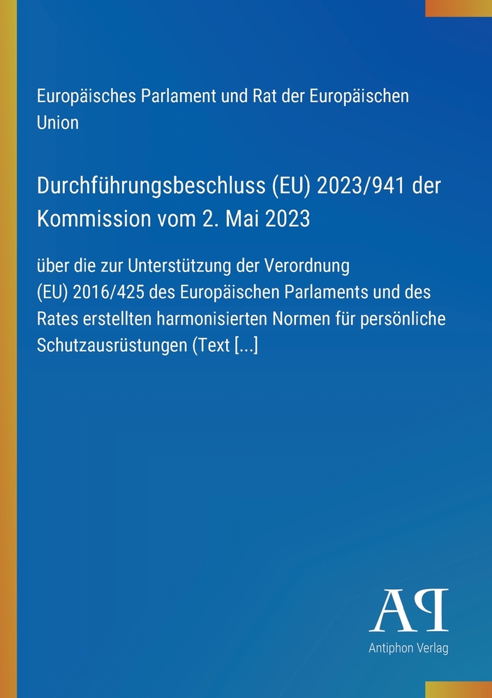 Durchführungsbeschluss (EU) 2023/941 der Kommission vom 2. Mai 2023: über die zur Unterstützung der Verordnung (EU) 2016/425 des Europäischen Parlamen cover