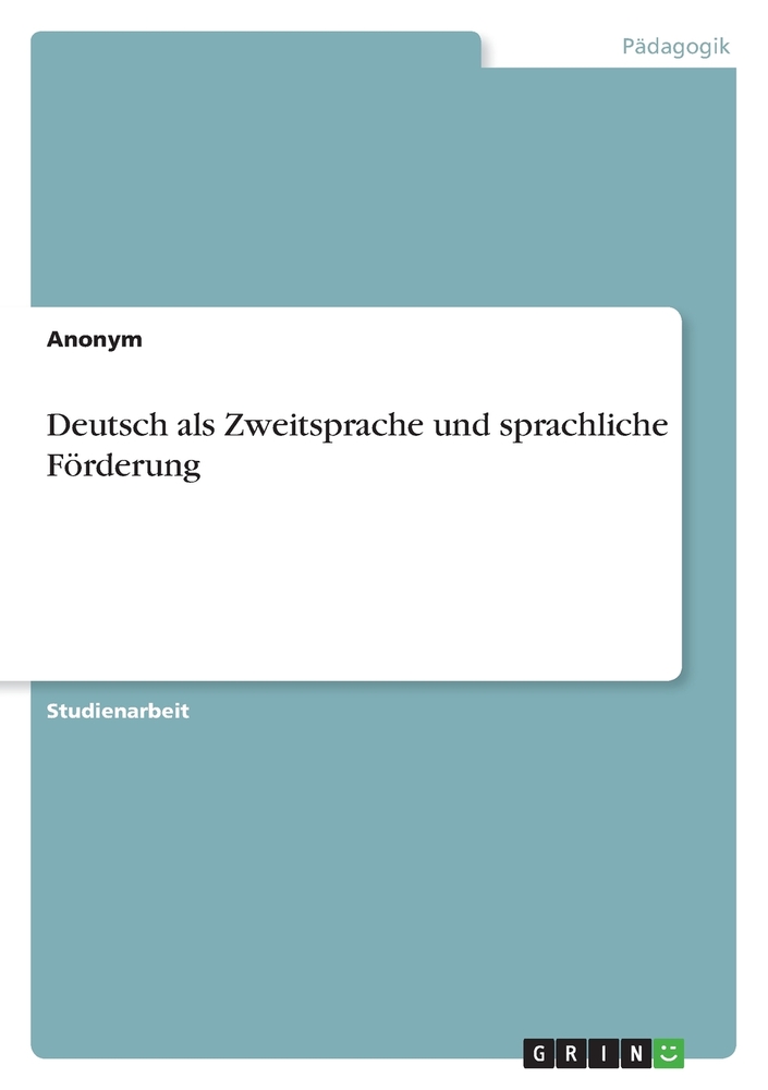 Deutsch als Zweitsprache und sprachliche Förderung cover