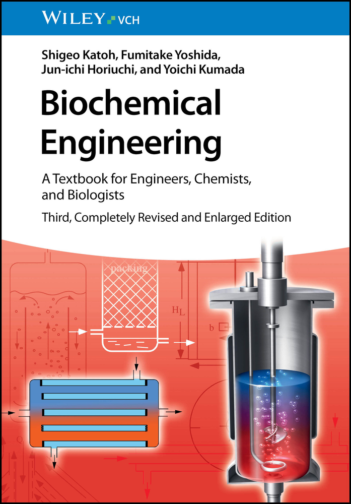 Biochemical Engineering: A Textbook for Engineers, Chemists and Biologists cover