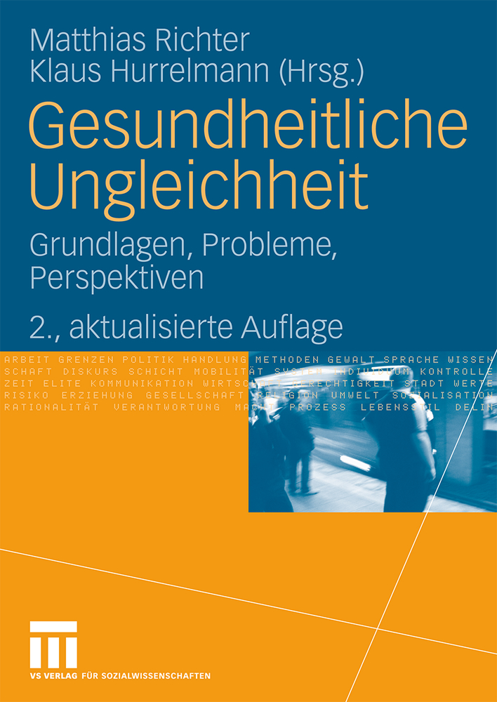 Gesundheitliche Ungleichheit: Grundlagen, Probleme, Perspektiven cover