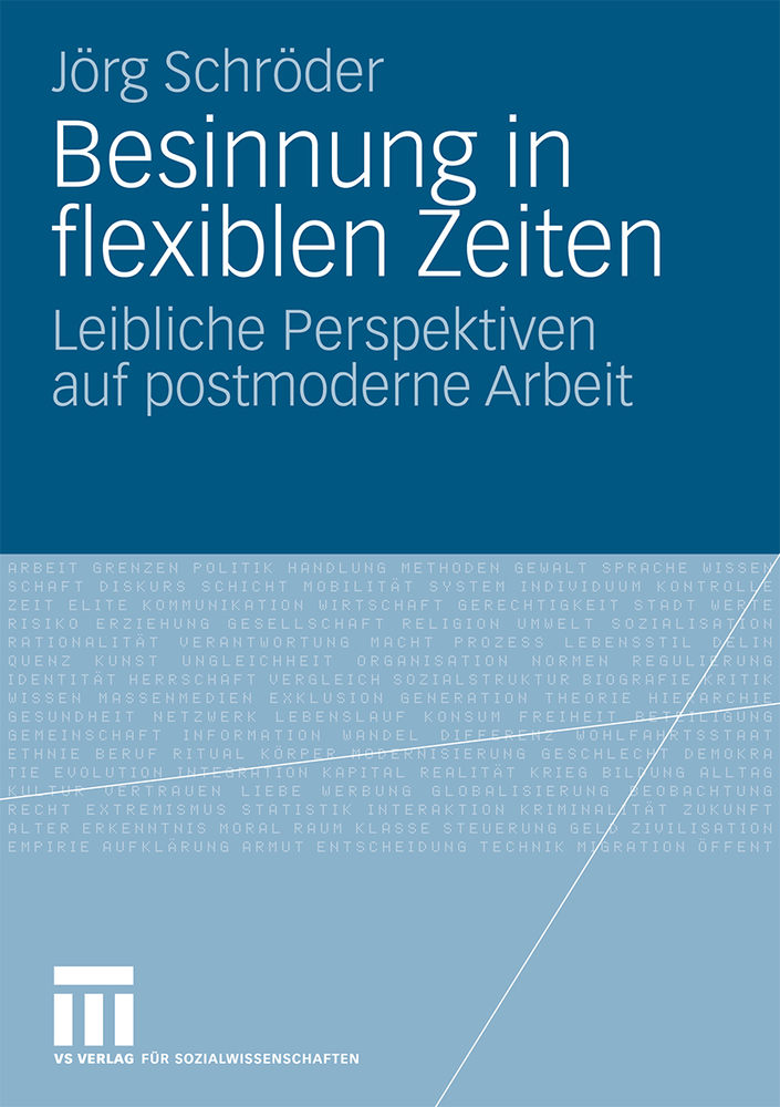 Besinnung in Flexiblen Zeiten: Leibliche Perspektiven Auf Postmoderne Arbeit cover