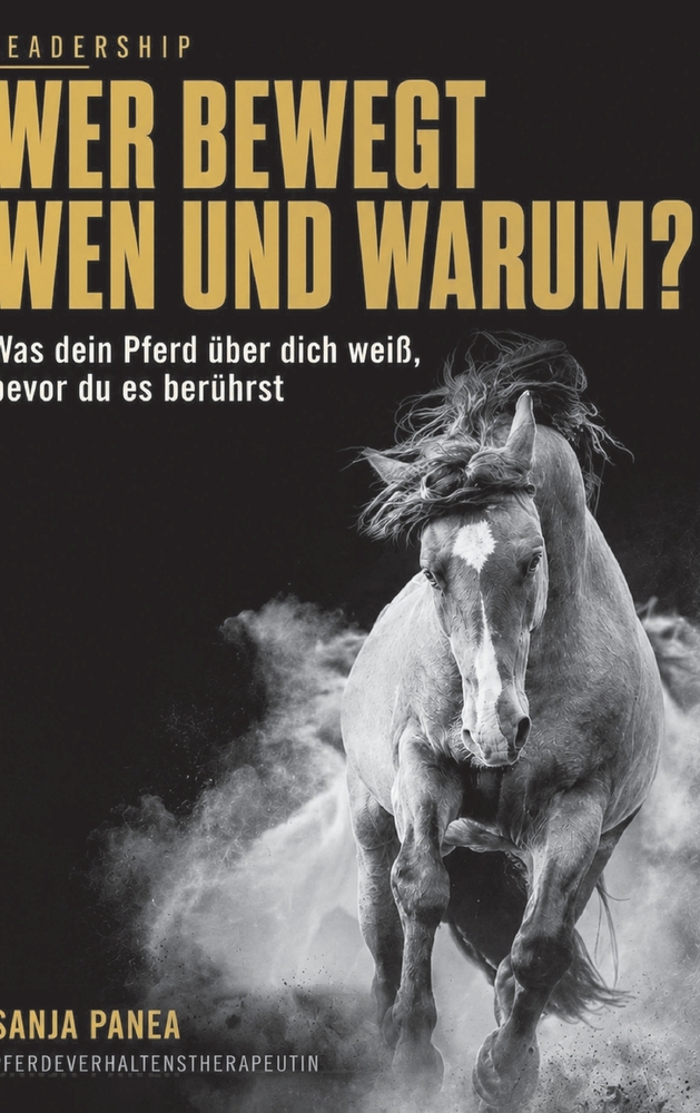 Wer bewegt wen und warum?: Was dein Pferd über dich weiß, bevor du es berührst cover