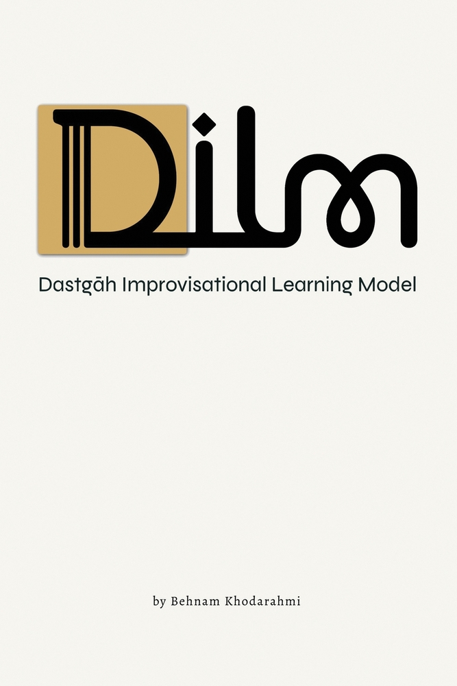 Dilm: Dastgāh Improvisational Learning Model cover