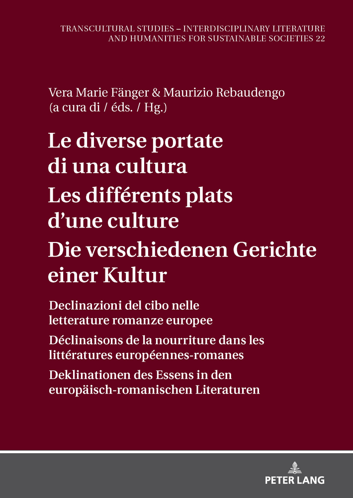 Le diverse portate di una cultura Les différents plats d'une culture Die verschiedenen Gerichte einer Kultur: Declinazioni del cibo nelle letterature cover
