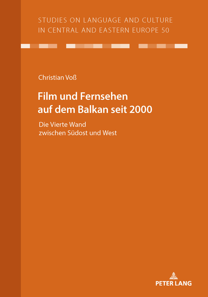 Film und Fernsehen auf dem Balkan seit 2000: Die Vierte Wand zwischen Suedost und West cover