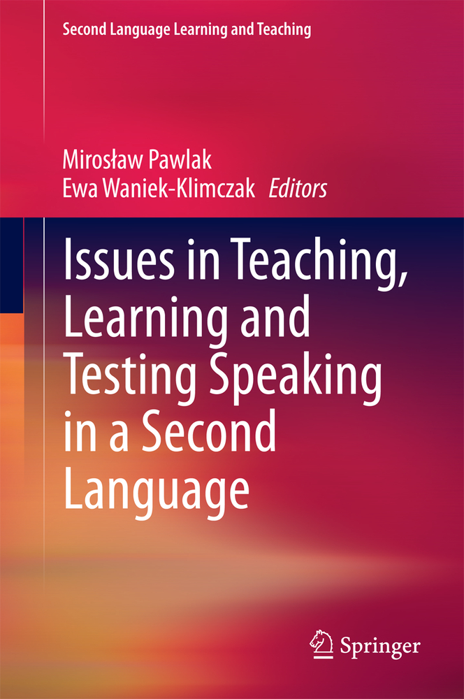 Issues in Teaching, Learning and Testing Speaking in a Second Language cover