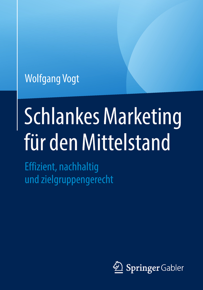 Schlankes Marketing Für Den Mittelstand: Effizient, Nachhaltig Und Zielgruppengerecht cover