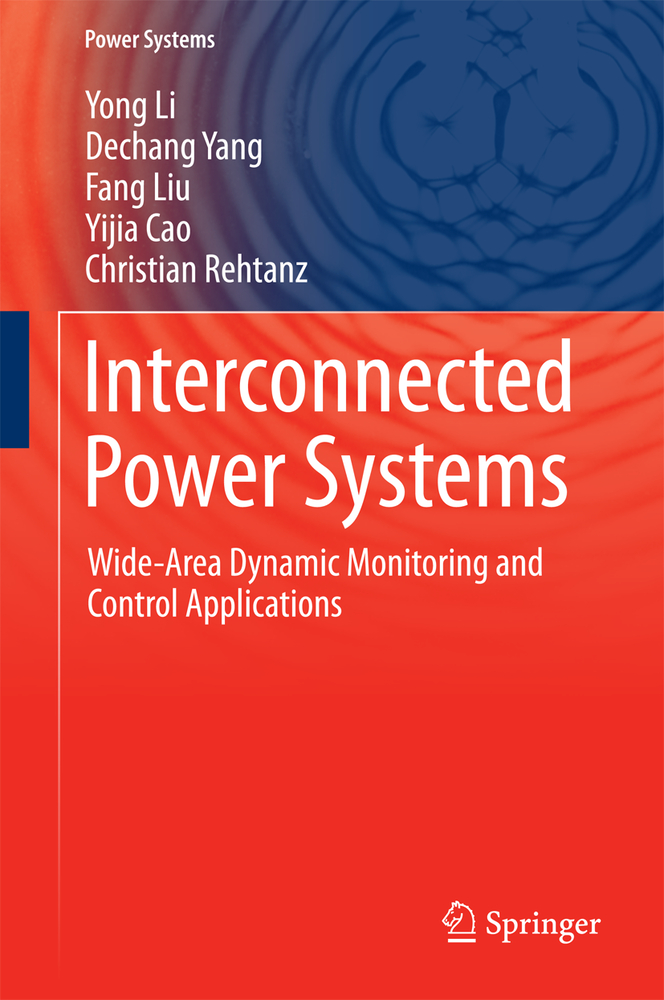 Interconnected Power Systems: Wide-Area Dynamic Monitoring and Control Applications cover