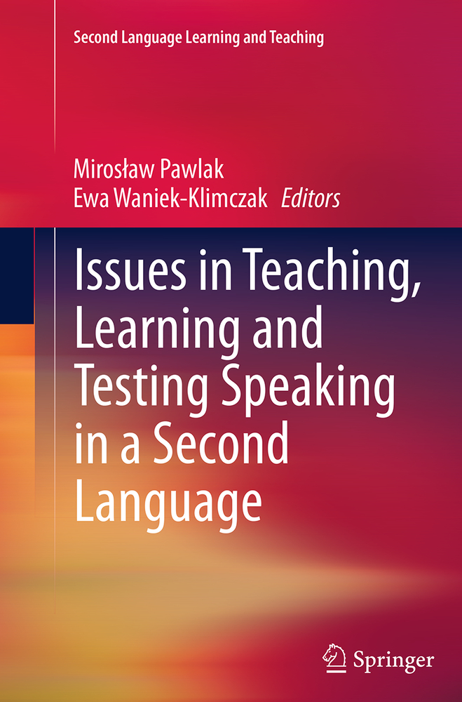 Issues in Teaching, Learning and Testing Speaking in a Second Language cover