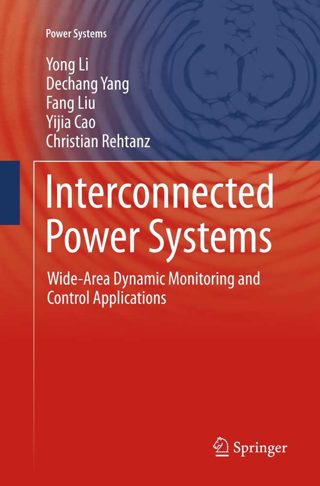 Interconnected Power Systems: Wide-Area Dynamic Monitoring and Control Applications cover