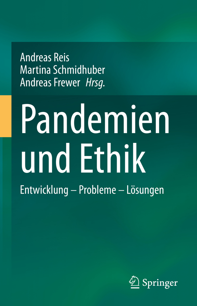 Pandemien Und Ethik: Entwicklung - Probleme - Lösungen cover