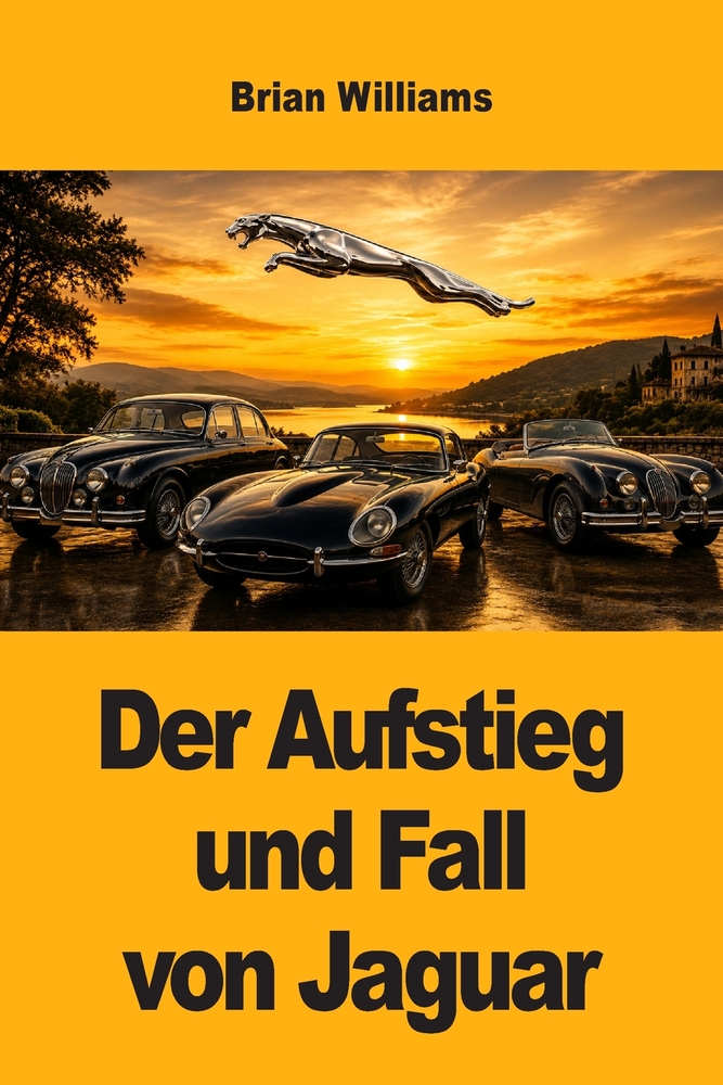 Der Aufstieg und Fall von Jaguar cover