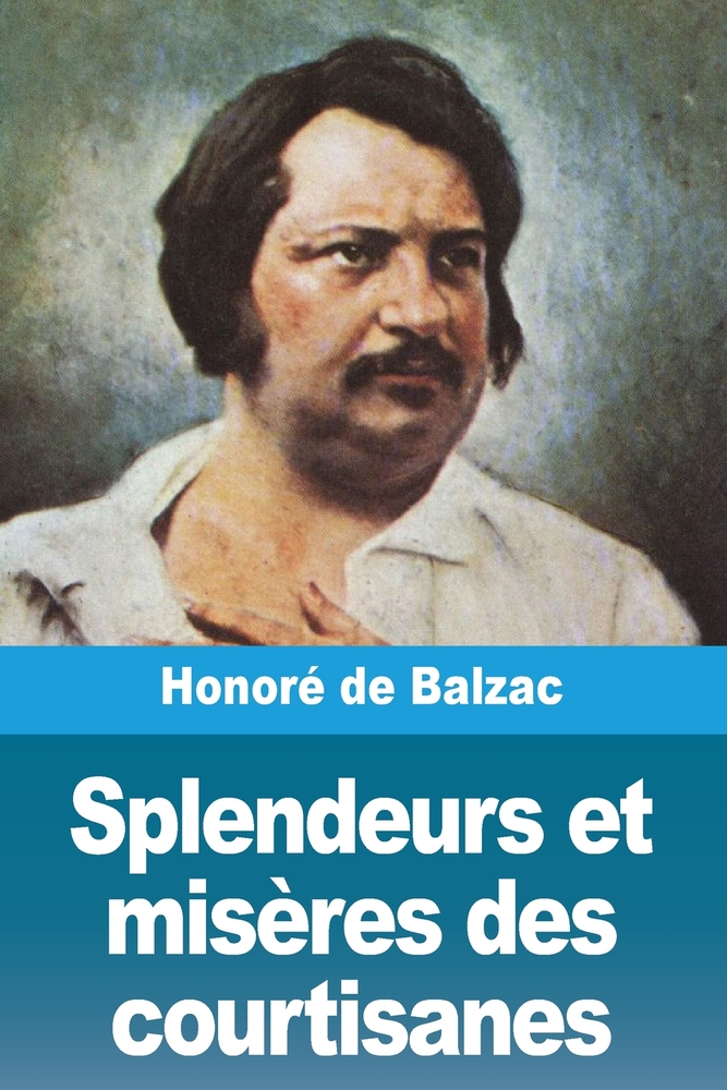 Splendeurs et misères des courtisanes cover