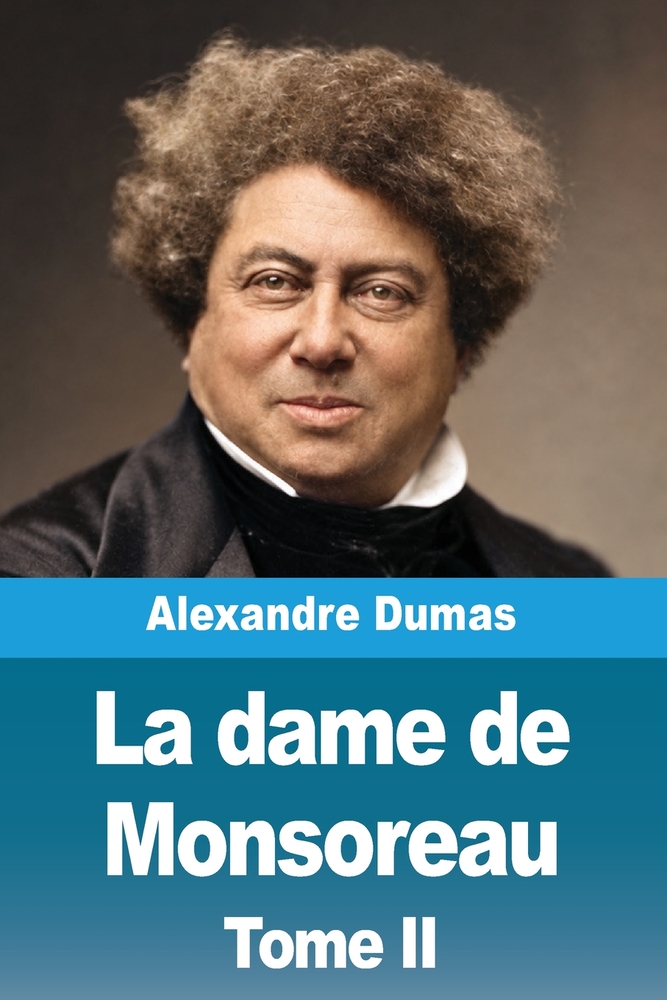 La dame de Monsoreau: Tome II cover