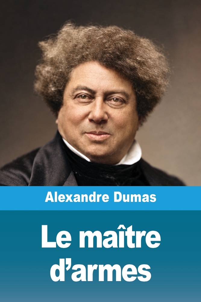 Le Maître d'armes: Une quête de gloire et d'honneur à travers l'Europe du XIXe siècle cover