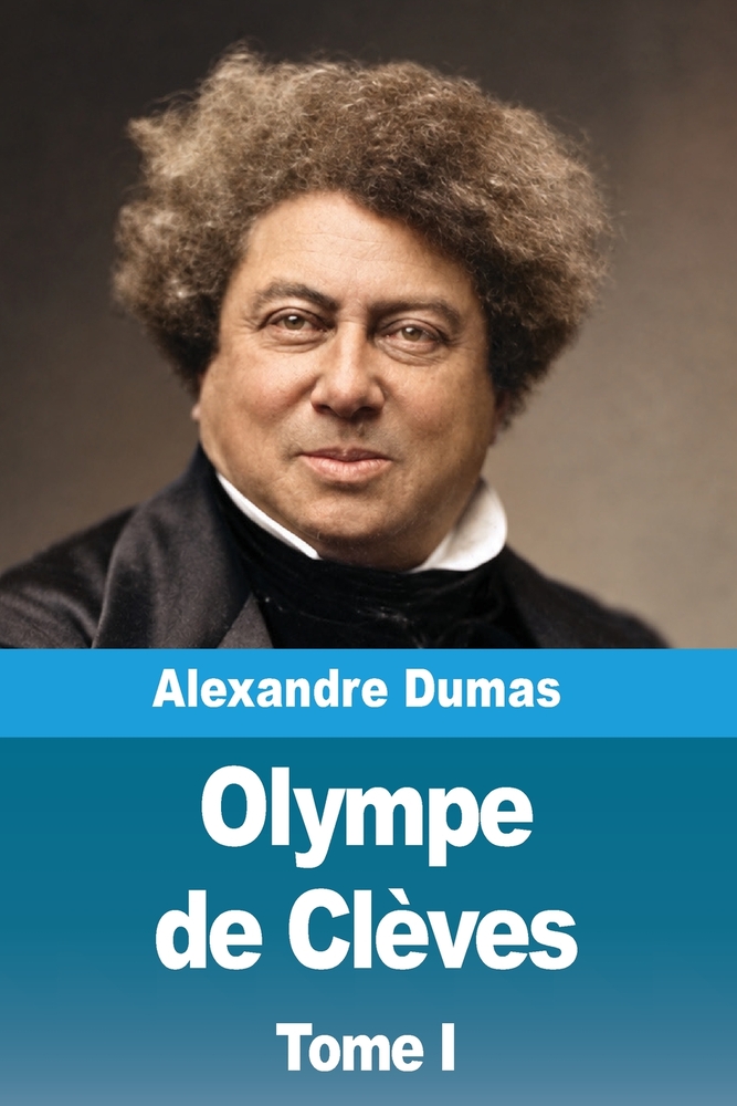 Olympe de Clèves: Tome I cover