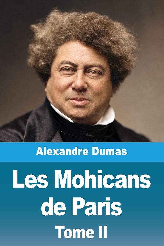 Les Mohicans de Paris: Tome I cover