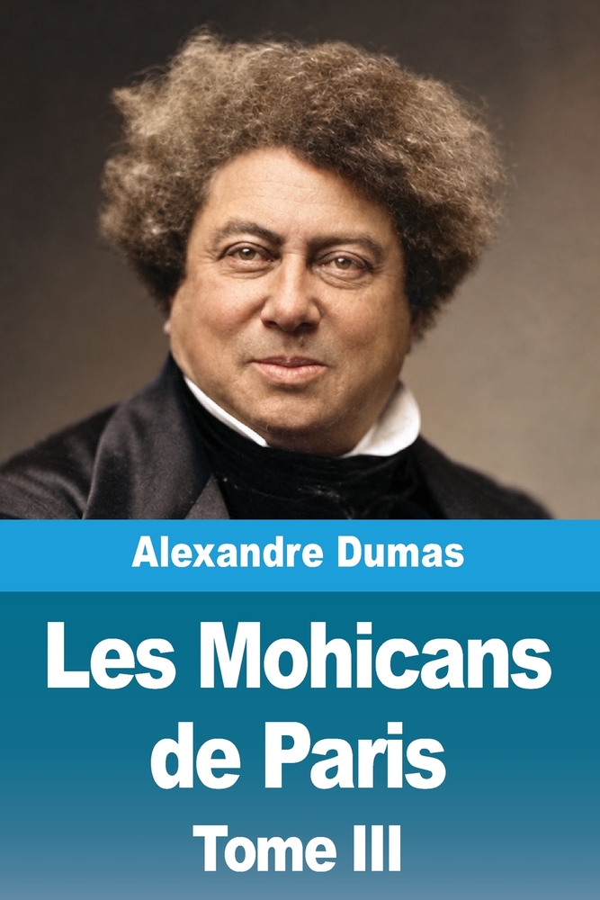 Les Mohicans de Paris: Tome I cover