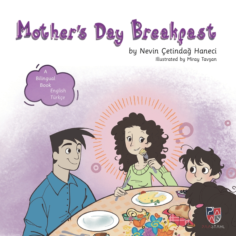 Mother's Day Breakfast: A Bilingual Children's Book (English - Turkish) cover