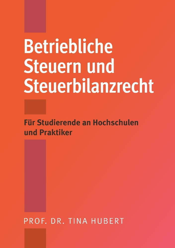 Betriebliche Steuern und Steuerbilanzrecht cover
