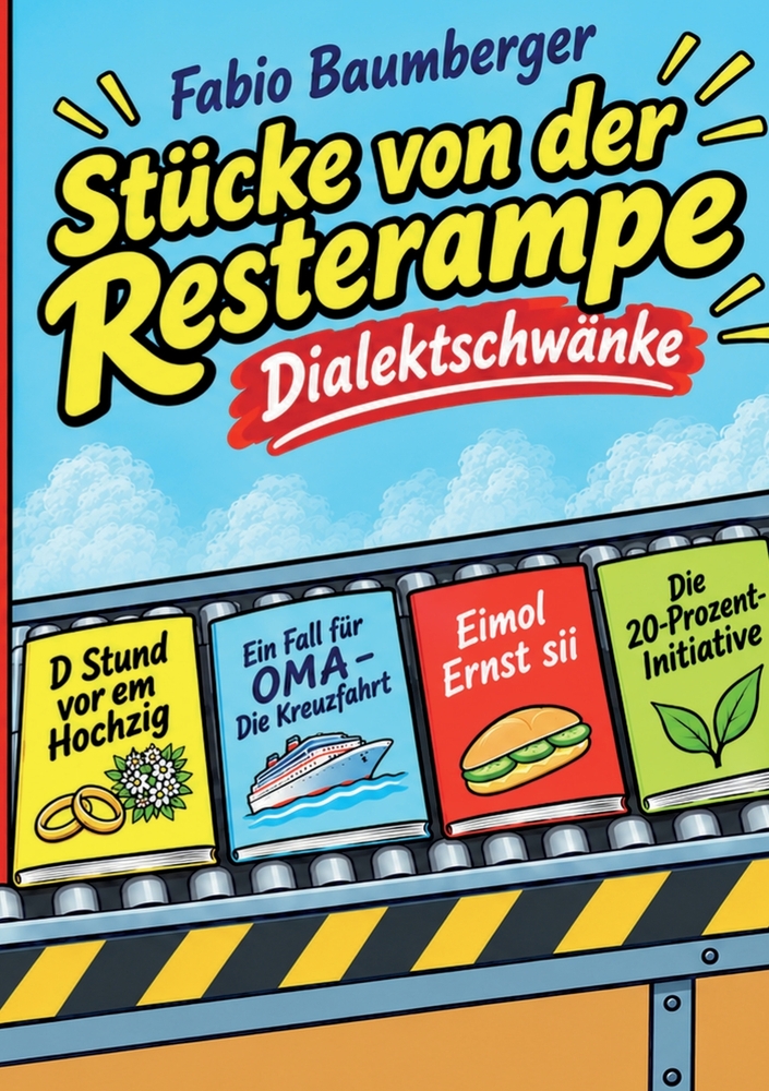 Stücke von der Resterampe: Dialektschwänke cover