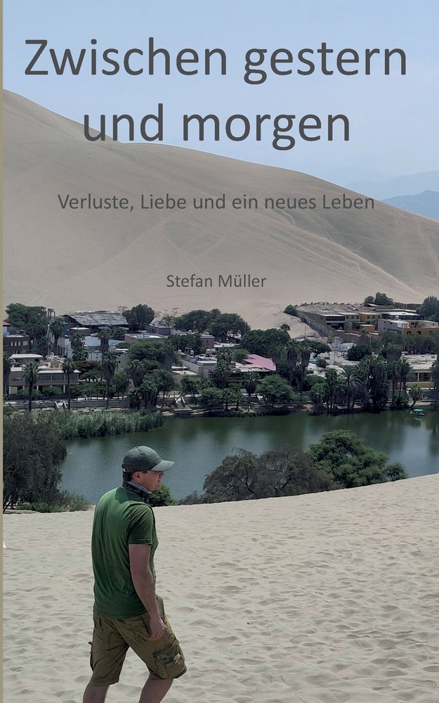 Zwischen gestern und morgen: Verluste, Liebe und ein neues Leben cover
