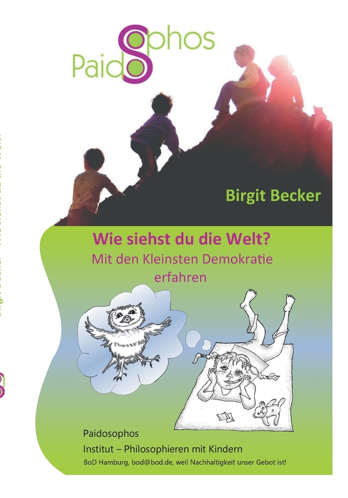 Wie siehst du die Welt?: Mit den Kleinsten Demokratie erfahren cover