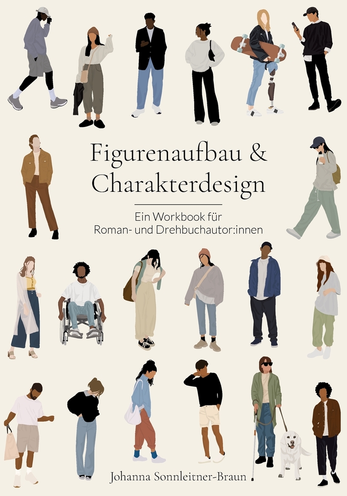 Figurenaufbau & Charakterdesign: Ein Workbook für Roman- und Drehbuchautor: innen cover