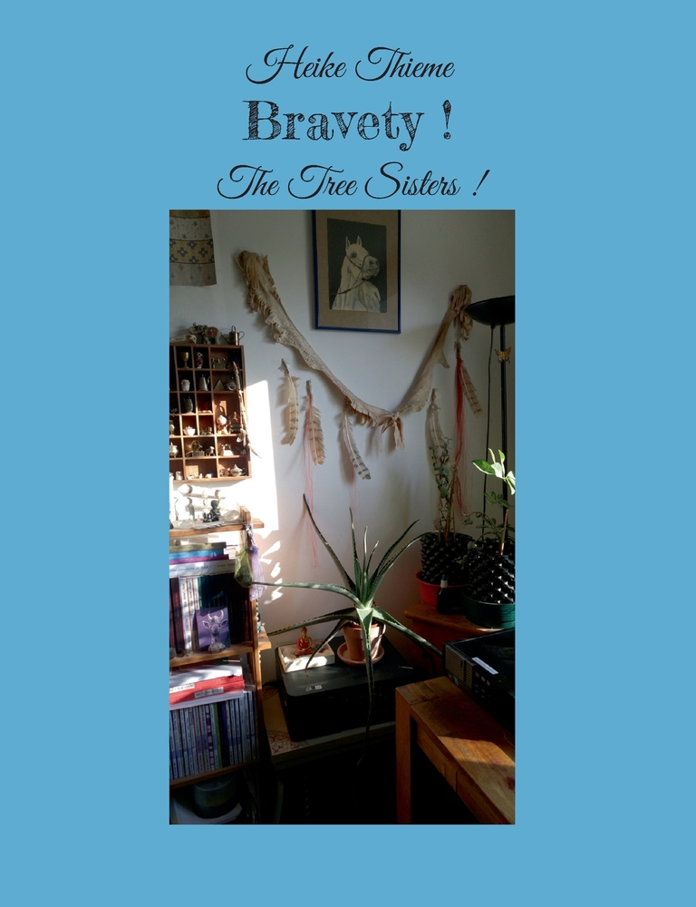 Bravety !: The Tree Sisters ! cover