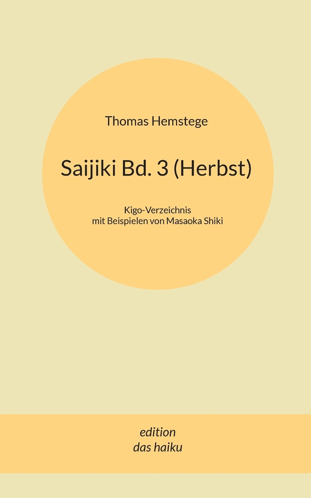 Saijiki Bd. 3 (Herbst): Kigo-Verzeichnis mit Beispielen von Masaoka Shiki cover