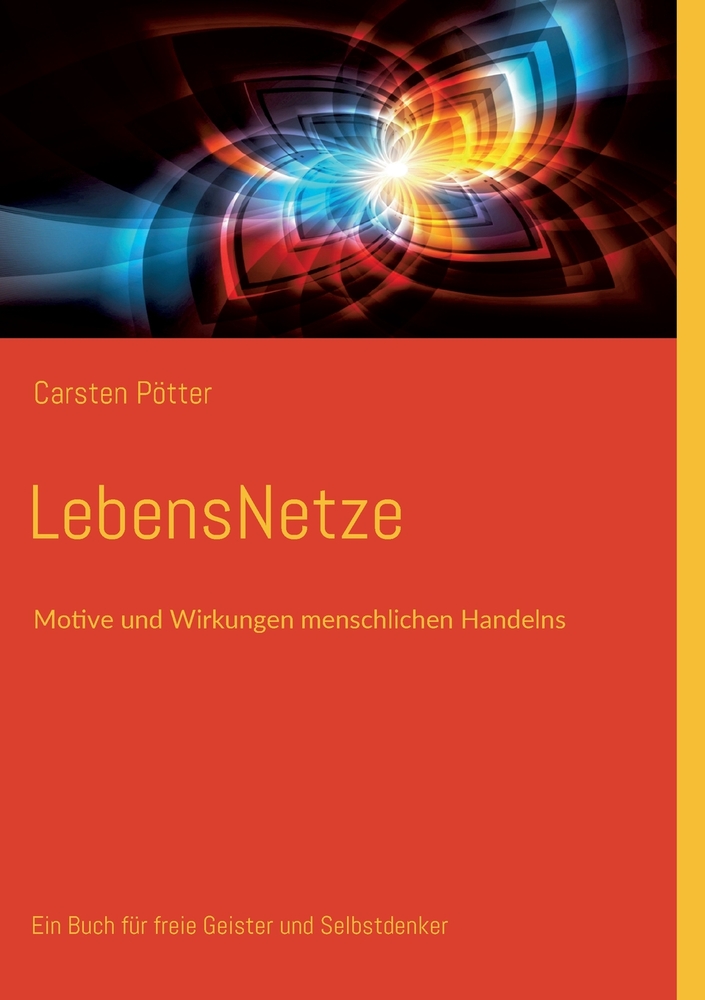 LebensNetze: Motive und Wirkungen menschlichen Handelns cover
