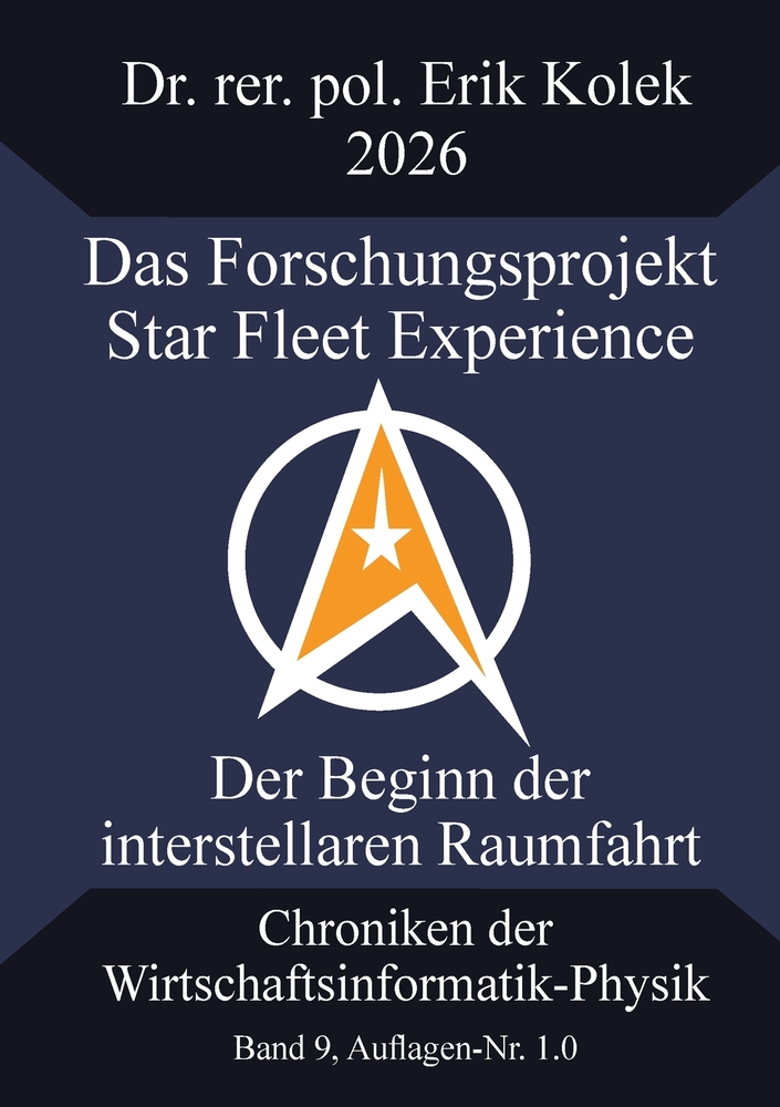 Das Forschungsprojekt Star Fleet Experience: Der Beginn der interstellaren Raumfahrt cover