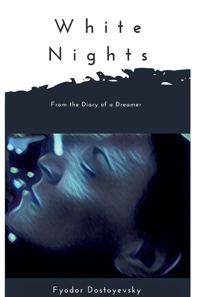 White Nights: A Poetic Tale of Loneliness, Love, and Fleeting Hope cover