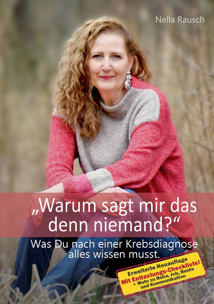 Warum sagt mir das denn niemand?: Was Du nach einer Krebsdiagnose alles wissen musst. cover