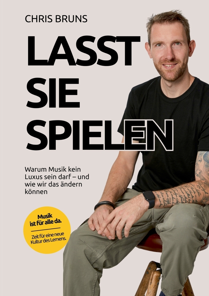 Lasst sie spielen: Warum Musik kein Luxus sein darf cover