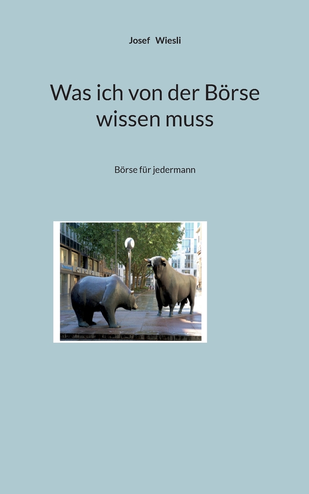 Was ich von der Börse wissen muss: Börse für jedermann cover