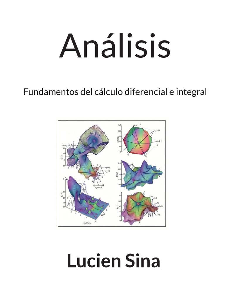 Análisis: Fundamentos del cálculo diferencial e integral cover