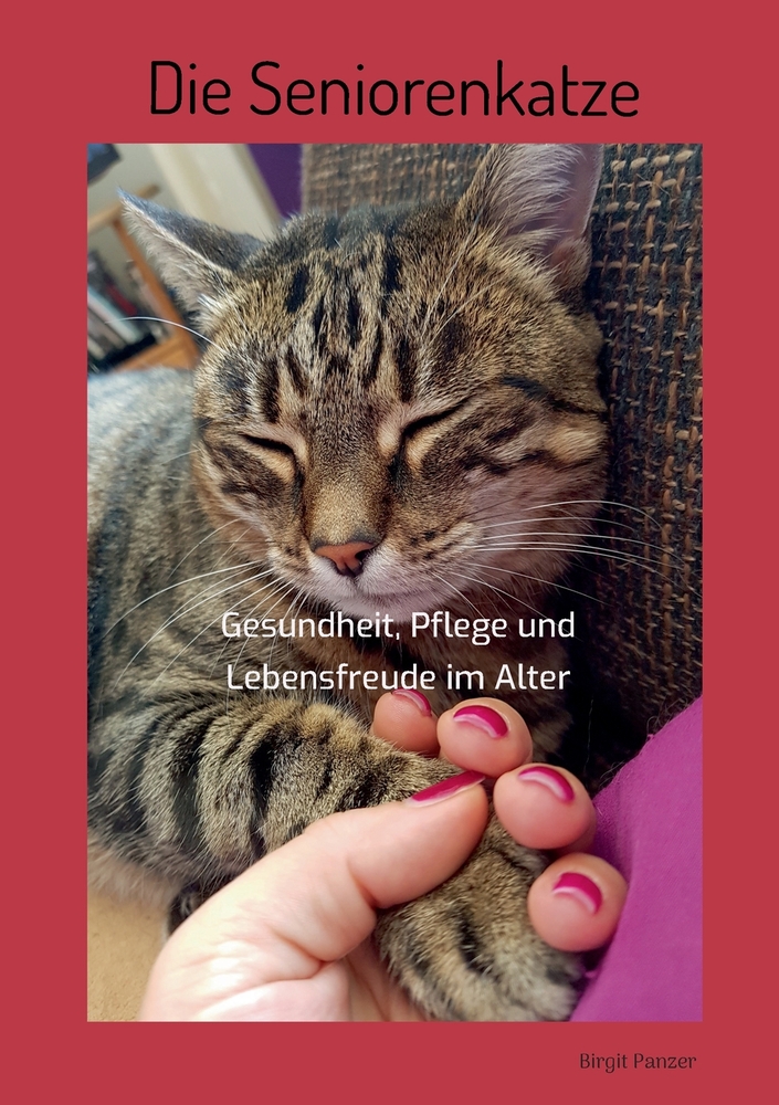 Die Seniorenkatze: Gesundheit, Pflege und Lebensfreude im Alter cover