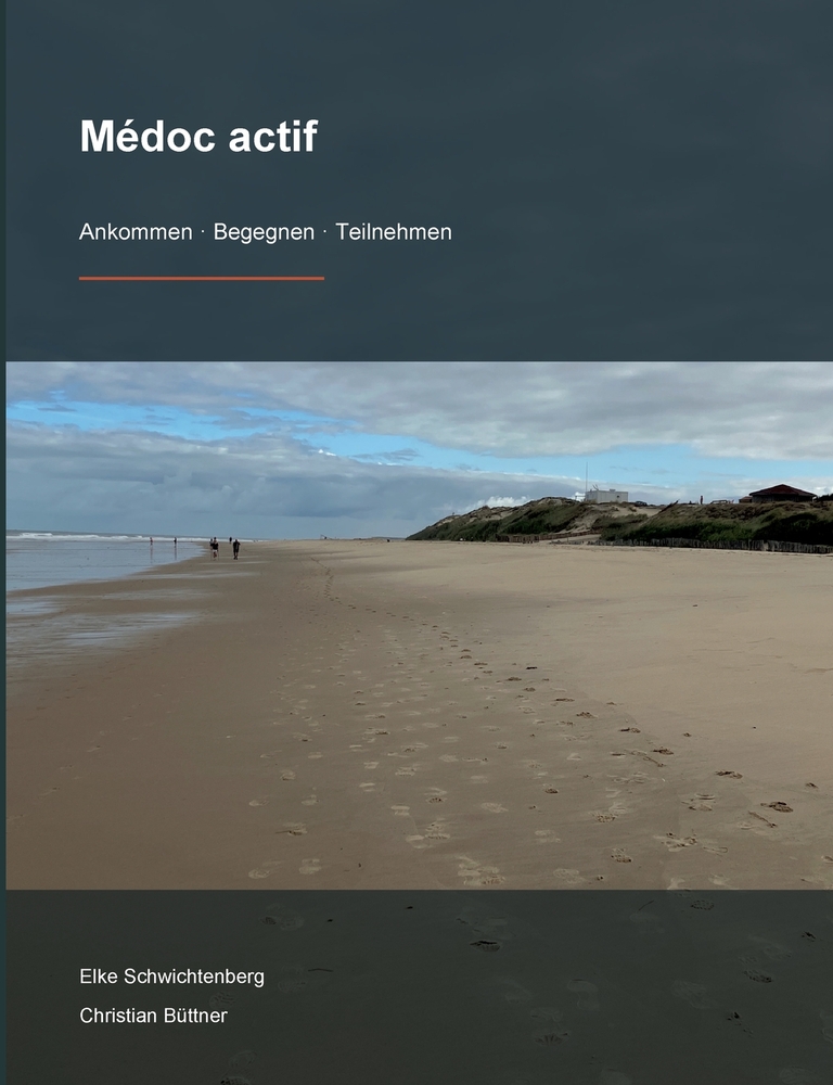 Médoc actif: Ankommen - Begegnen - Teilnehmen cover