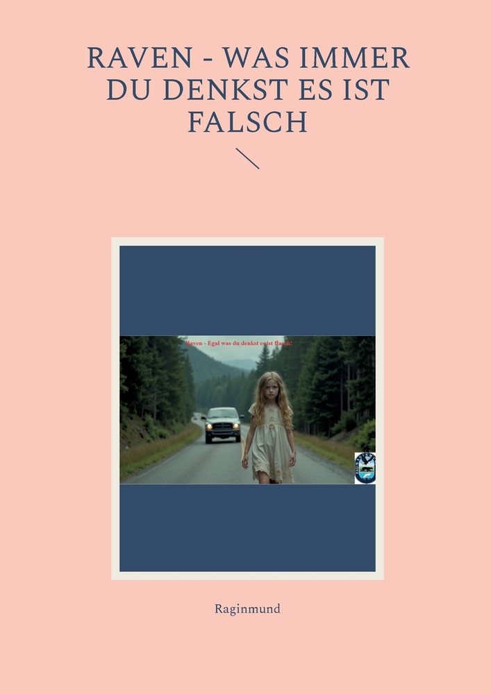 Raven - Was immer du denkst es ist falsch cover