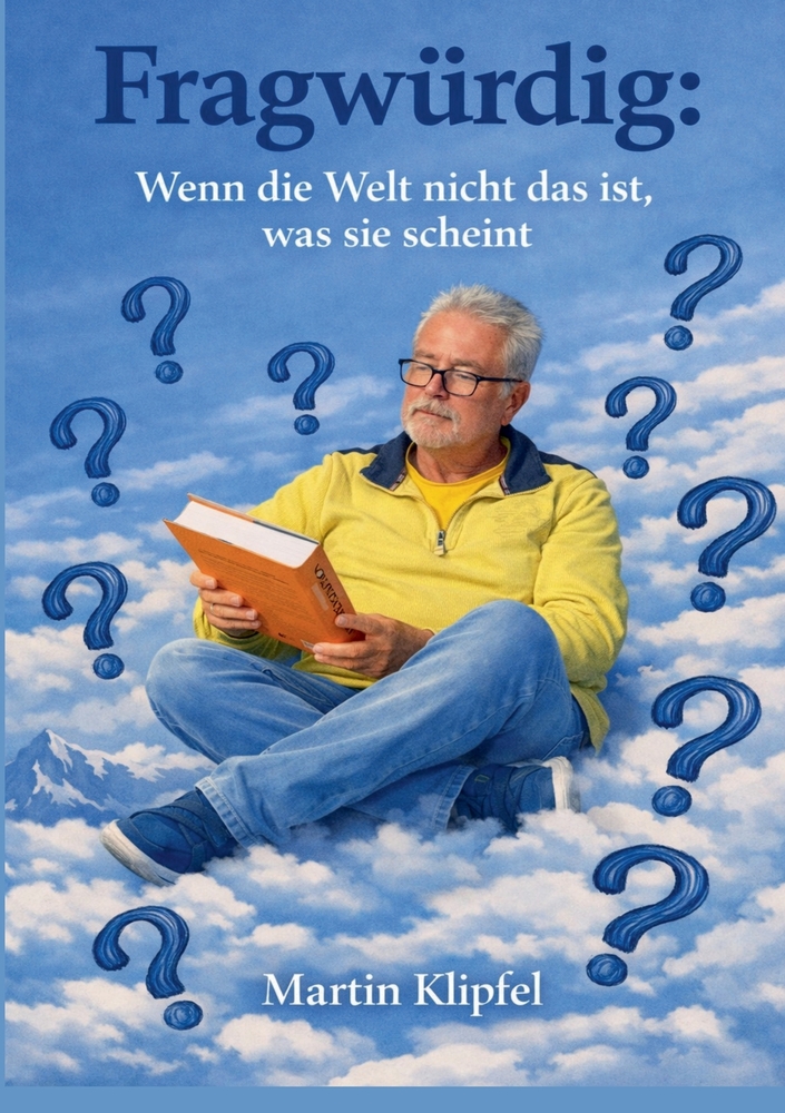 Fragwürdig: Wenn die Welt nicht das ist, was sie scheint cover
